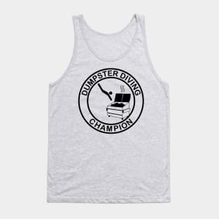 Dumpster Diving Champion Tank Top